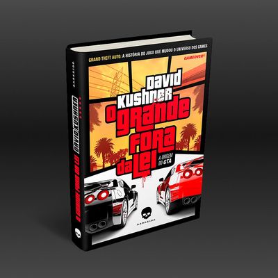 O Grande Fora da Lei: A origem de GTA - DarkSide Books