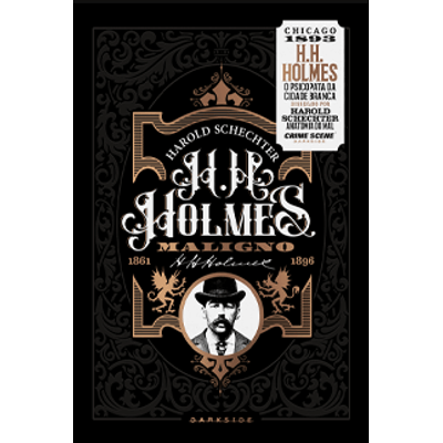 H. H. Holmes Maligno - O Psicopata da Cidade Branca