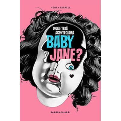 O que terá acontecido a Baby Jane? - Gothic Edition
