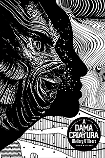 A Dama e a Criatura + Brinde Exclusivo - DarkSide Books