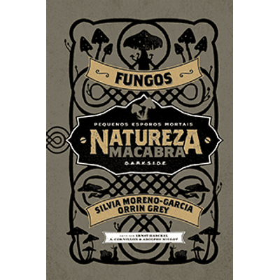 natureza_macabra_fungos_mini_capa